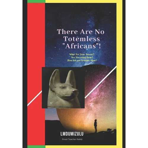 There Are No Totemless "africans" - Paperback