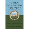 The Heart of Central New York: Stories of Historic Homer, NY - Paperback