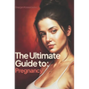 The Ultimate Guide to Pregnancy: A Comprehensive Resource for Women - Paperback