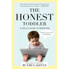 The Honest Toddler: A Child's Guide to Parenting - Paperback