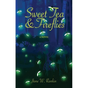 Sweet Tea and Fireflies - Paperback