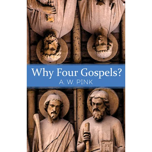 Why Four Gospels? - Paperback