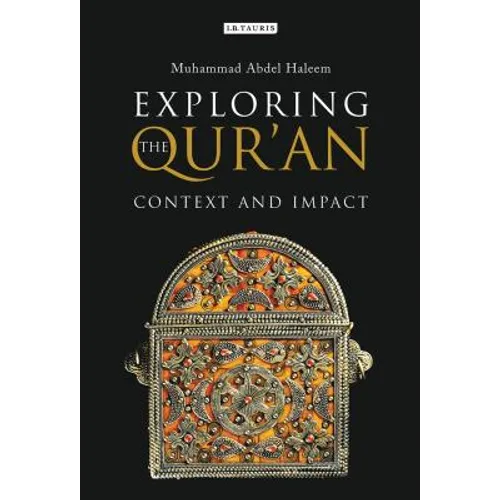 Exploring the Qur'an: Context and Impact - Hardcover