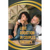 Love Addiction in Couples Therapy - Paperback