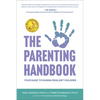 The Parenting Handbook: Your Guide to Raising Resilient Children - Paperback