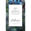 All of Grace: An Earnest Word with Those Seeking Salvation - Paperback
