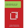 A Dictionary of the Choctaw Language - Paperback