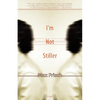 I'm Not Stiller - Paperback