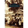 Atascadero - Hardcover