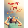 Mommy, I'm Extra Hot!: Book 2 of 2 Drought Series - Hardcover