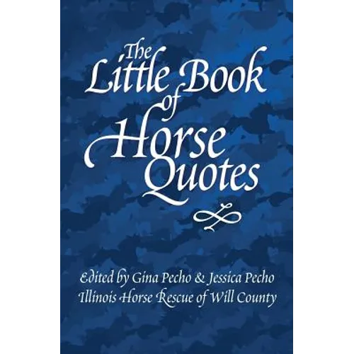 The Little Book of Horse Quotes - Paperback