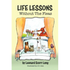 Life Lessons, Without the Fleas - Paperback