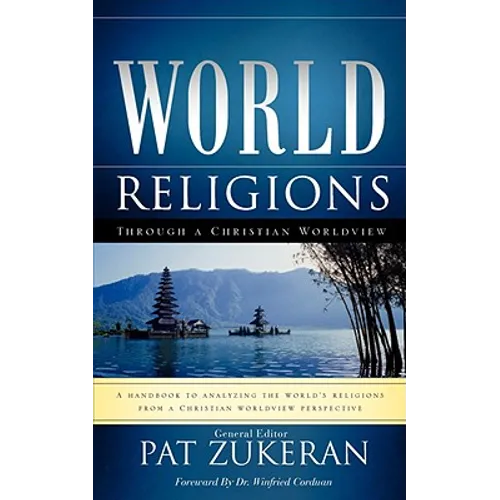 World Religions Through a Christian Worldview - Paperback