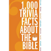 1,000 Trivia Facts about the Bible - Paperback