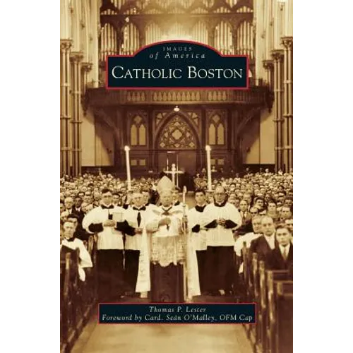Catholic Boston - Hardcover