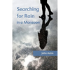 Searching for Rain in a Monsoon - Paperback