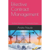 Effective Contract Management: The Basic Essentials for Construction Projects - Paperback