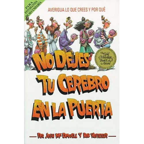 La No Dejes Tu Cerebro En La Puerta - Paperback