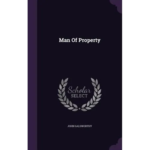 Man Of Property - Hardcover