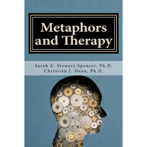 Metaphors and Therapy: Enhancing Clinical Supervision and Education - Paperback