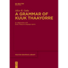 A Grammar of Kuuk Thaayorre - Paperback