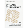Dynamic Equivalence: The Living Language of Christian Worship - Paperback