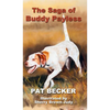 The Saga of Buddy Payless - Hardcover
