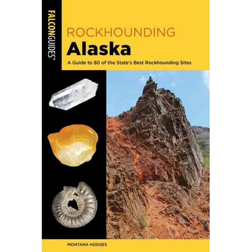 Rockhounding Alaska - Paperback