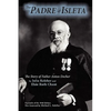 The Padre of Isleta: The Story of Father Anton Docher - Paperback