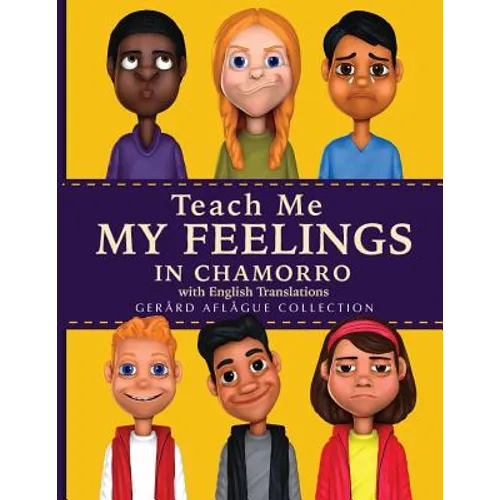Teach Me My Feelings in Chamorro with English Translations - Paperback