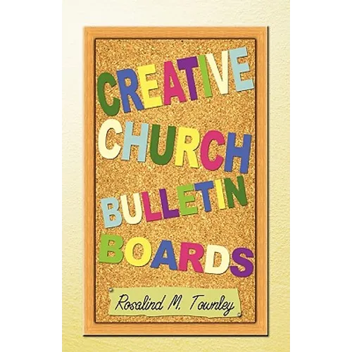 Creative Church Bulletin Boards - Paperback