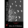 Christie's Old Organ - Paperback