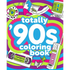 Totally '90s Coloring Book - Paperback