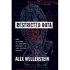 Restricted Data: The History of Nuclear Secrecy in the United States - Paperback