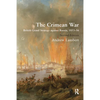The Crimean War: British Grand Strategy Against Russia, 1853-56 - Paperback