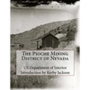 The Pioche Mining District of Nevada - Paperback