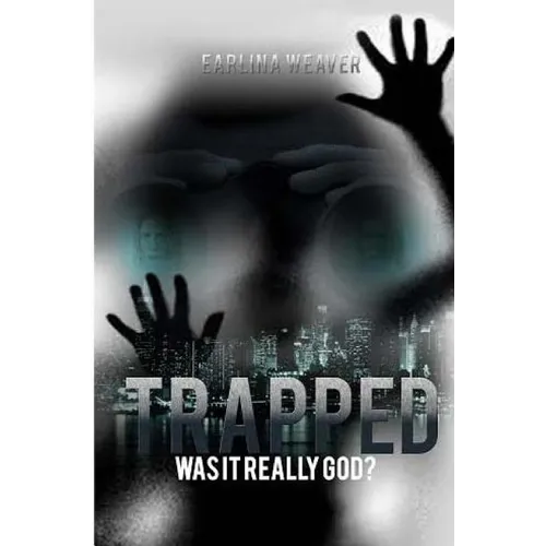 Trapped: Was It Really God - Paperback