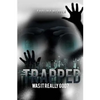 Trapped: Was It Really God - Paperback