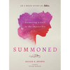 Summoned: Answering a Call to the Impossible: An 8-Week Study of Esther - Paperback