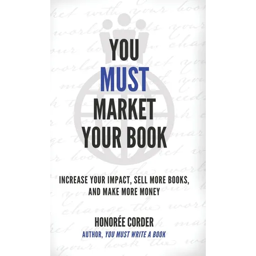 You Must Market Your Book - Hardcover