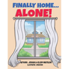 Finally Home Alone - Paperback