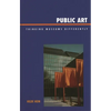 Public Art: Thinking Museums Differently - Paperback