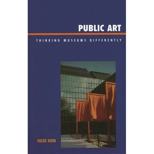 Public Art: Thinking Museums Differently - Paperback