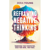 Reframing Negative Thinking - Paperback