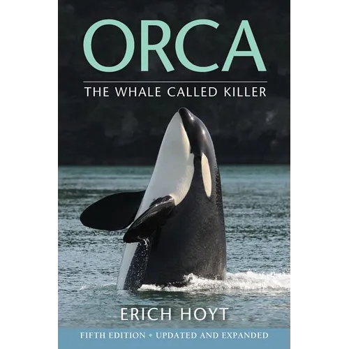 Orca: The Whale Called Killer - Paperback