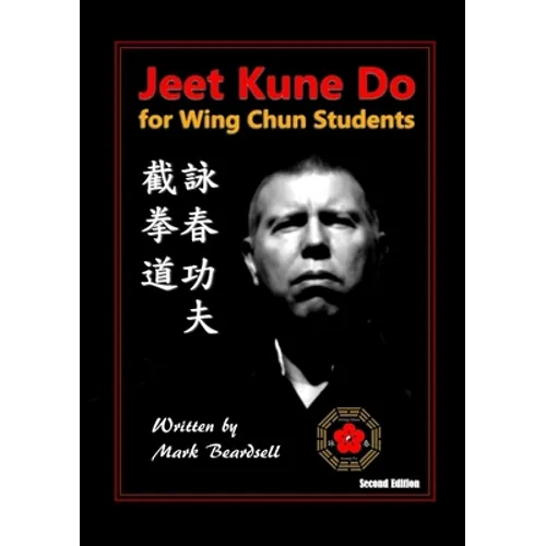 Jeet Kune Do for Wing Chun Students - Paperback