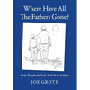 Where Have All The Fathers Gone? - Paperback