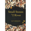 Small Stones from the River: Meditations and Micropoems - Paperback