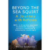 Beyond the Sea Squirt: A Journey with Reflexes - Paperback