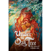 Under the Oak Tree: Volume 1 (the Novel) - Hardcover
